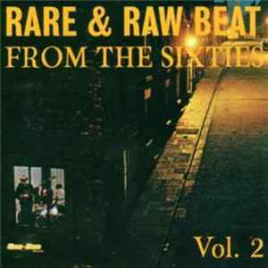 Download Various - Rare & Raw Beat From The Sixties Vol.2