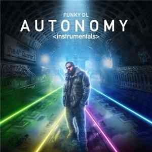 Download Funky DL - Autonomy: The 4th Quarter 2 (Instrumentals)