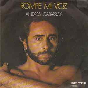 Download Andrés Caparrós - Rompe Mi Voz / Almería