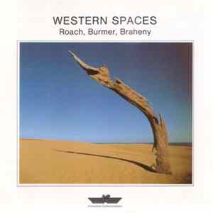 Download Roach, Burmer, Braheny - Western Spaces
