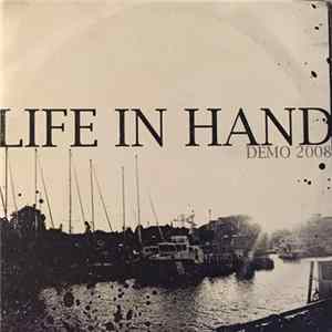 Download Life In Hand - Demo 2008