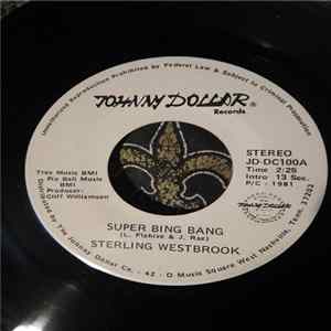 Download Sterling Westbrook - Super Bing Bang / Rapid Roy