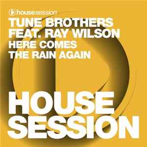 Download Tune Brothers Feat. Ray Wilson - Here Comes The Rain Again