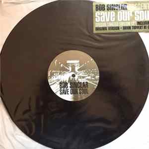 Download Bob Sinclar - Save Our Soul
