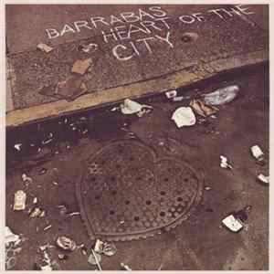 Download Barrabas - Heart Of The City