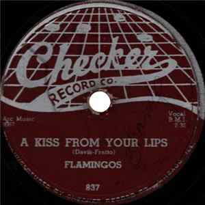 Download Flamingos - A Kiss From Your Lips / Get With It