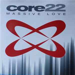 Download Core22 - Massive Love