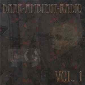 Download Various - Dark Ambient Radio Vol.1