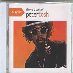 Download Peter Tosh - Playlist: The Very Best Of Peter Tosh