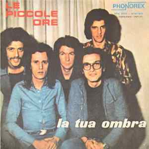 Download Le Piccole Ore - La Tua Ombra