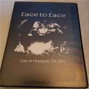 Download Face To Face - Live in Houston, TX 1995