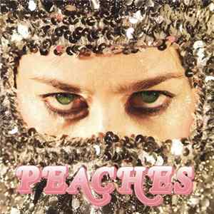Download Peaches - Impeach My Bush