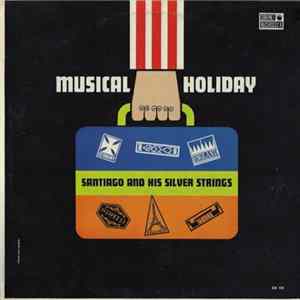 Download Santiago And His Silver Strings - Musical Holiday