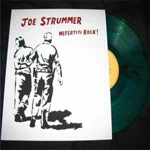 Download Joe Strummer - Nefertiti Rock!