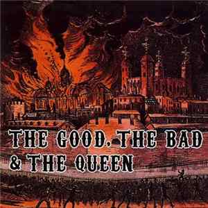 Download The Good, The Bad & The Queen - The Good, The Bad & The Queen