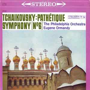 Download Tchaikovsky : The Philadelphia Orchestra, Eugene Ormandy - Pathétique Symphony [№6]