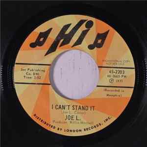 Download Joe L - I Can't Stand It/Let Me Know