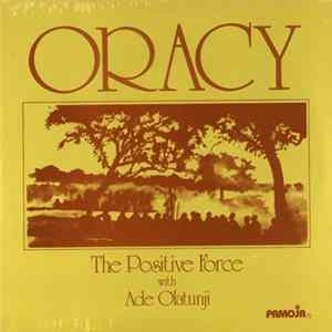 Download The Positive Force With Ade Olatunji - Oracy