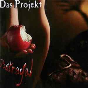 Download Das Projekt - Betrayal