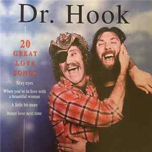 Download Dr. Hook - 20 Great Love Songs