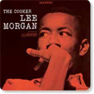 Download Lee Morgan - The Cooker