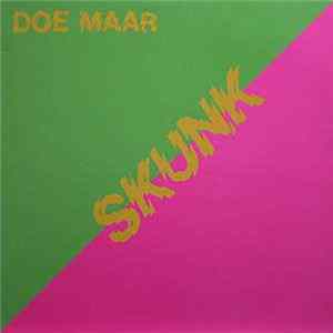 Download Doe Maar - Skunk