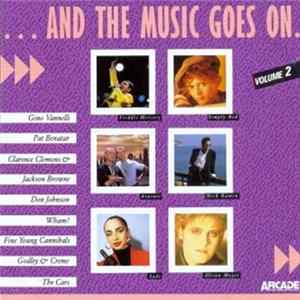 Download Various - ... And The Music Goes On. (Volume 2)