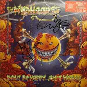 Download The Wildhearts - Don't Be Happy... Just Worry