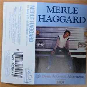 Download Merle Haggard - It's Been A Great Afternoon