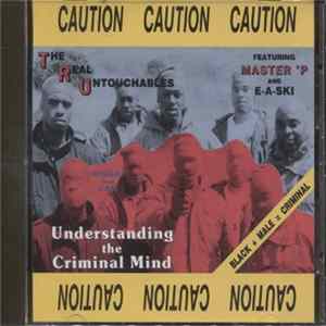 Download The Real Untouchables - Understanding The Criminal Mind