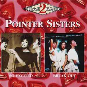 Download Pointer Sisters - So Excited & Break Out