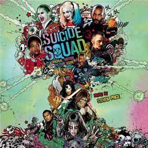 Download Steven Price - Suicide Squad - Original Motion Picture Score