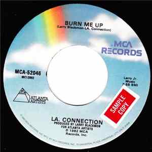 Download LA. Connection - Burn Me Up / Promise Me
