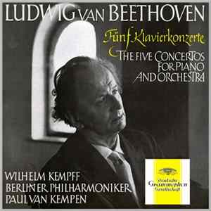 Download Ludwig van Beethoven – Wilhelm Kempff, Berliner Philharmoniker, Paul van Kempen - Fünf Klavierkonzerte