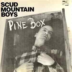 Download Scud Mountain Boys - Pine Box