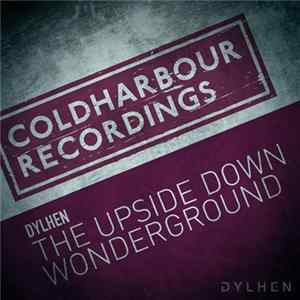 Download Dylhen - The Upside Down / Wonderground
