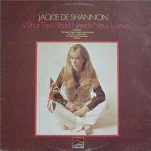 Download Jackie DeShannon - What The World Needs Now Is Love