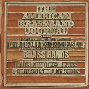 Download Empire Brass Quintet Including Members Of The National Symphony Orchestra : Frederick Fennell - American Brass Band Journal Revisited