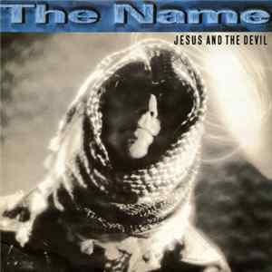 Download The Name - Jesus And The Devil