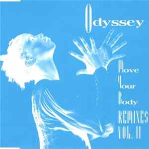 Download Odyssey - Move Your Body (Remixes Vol. II)