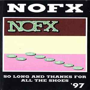 Download NOFX - So Long And Thanks For All The Shoes