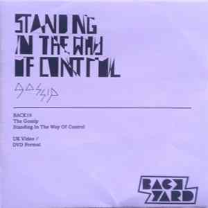 Download The Gossip - Standing In The Way Of Control