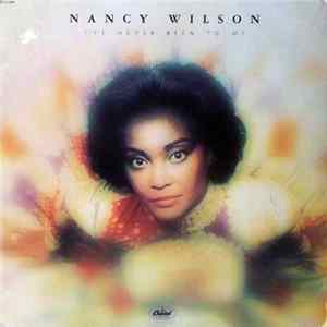 Download Nancy Wilson - I've Never Been To Me