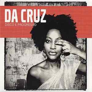 Download Da Cruz - Disco E Progresso