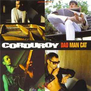 Download Corduroy - Dad Man Cat