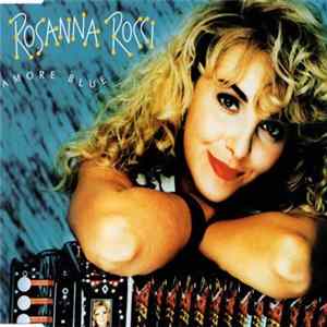 Download Rosanna Rocci - Amore Blue