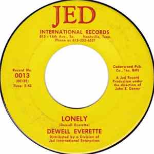 Download Dewell Everette - You Talkin' About Trouble / Lonely