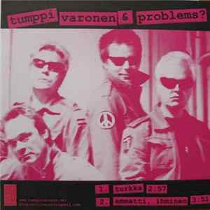 Download Tumppi Varonen & Problems? - Turkka / Ammatti, Ihminen
