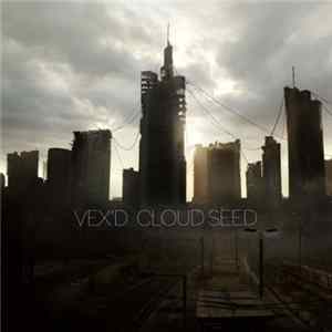 Download Vex'd - Cloud Seed