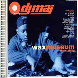 Download DJ Maj - Waxmuseum